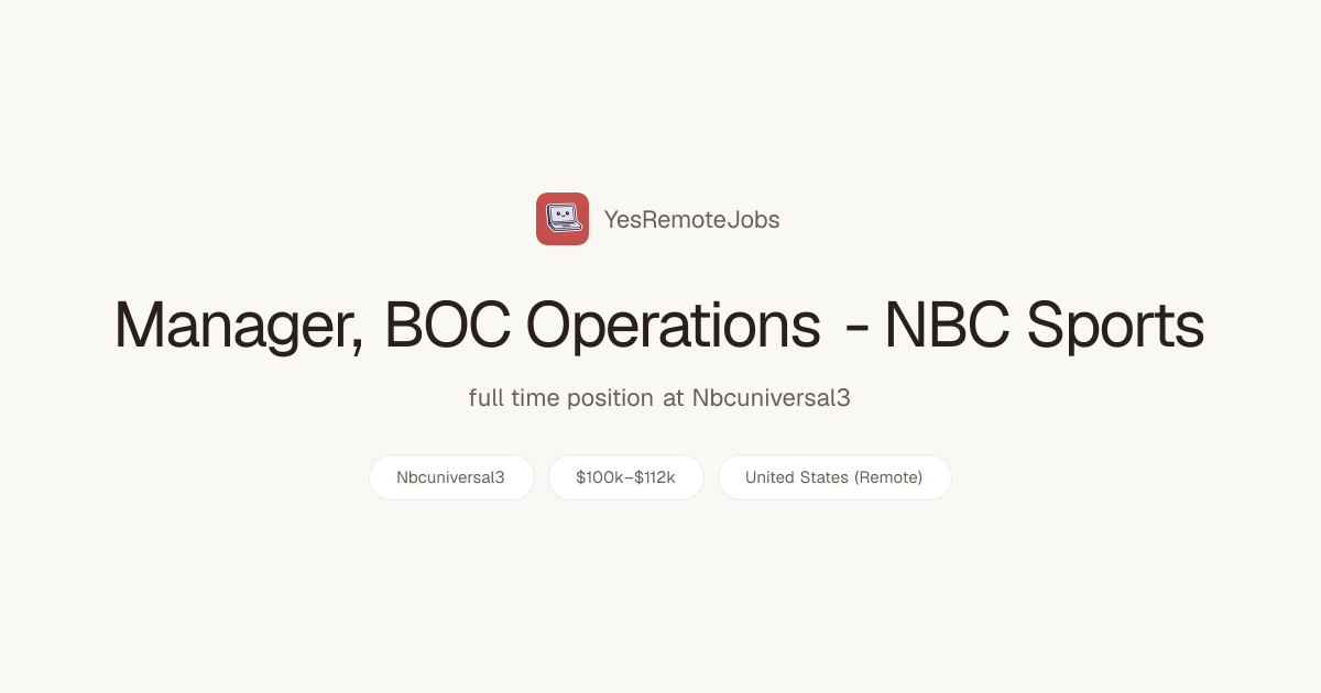 Manager, BOC Operations - NBC Sports at Nbcuniversal3 - YesRemoteJobs