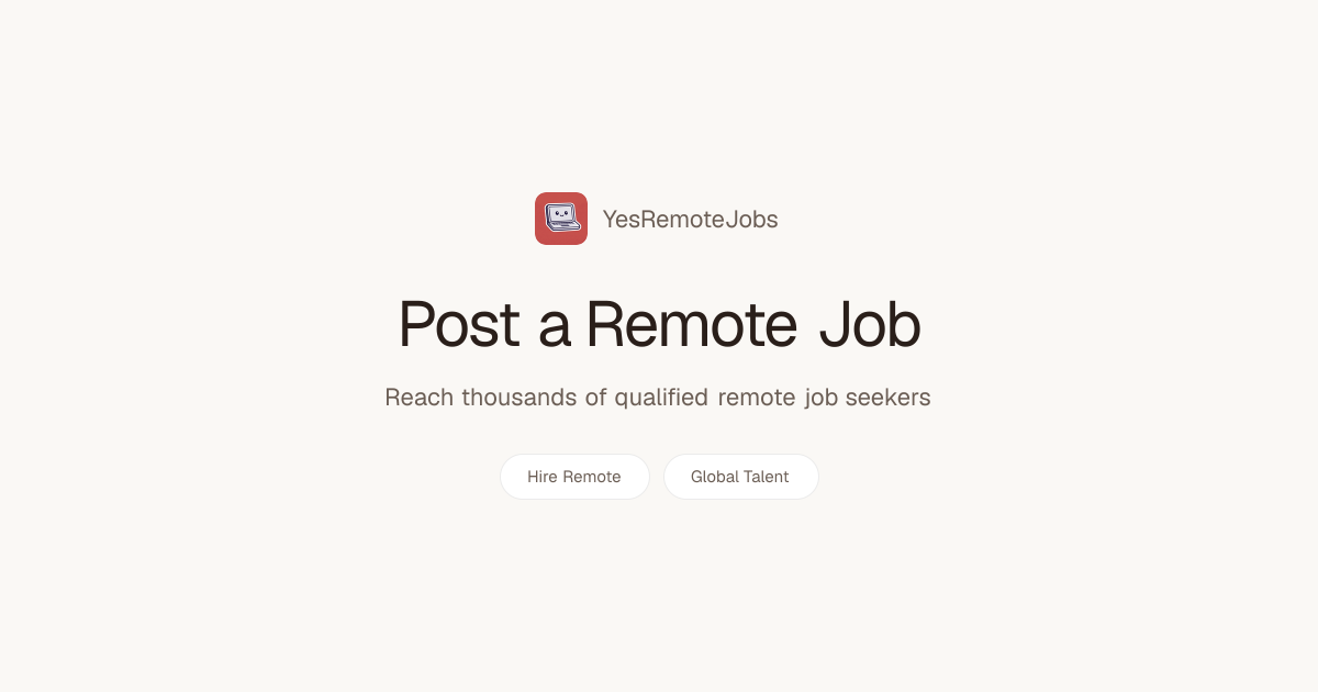 Post a Remote Job - Reach Top Talent - YesRemoteJobs